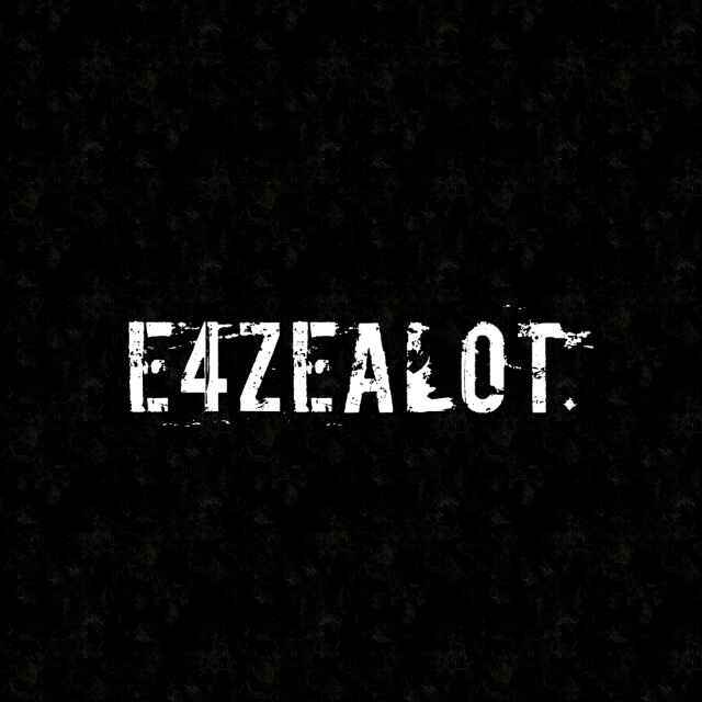 *   E4Zealot