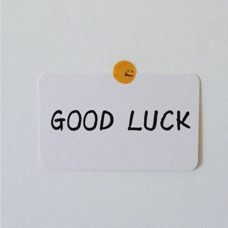 GOOD LUCK